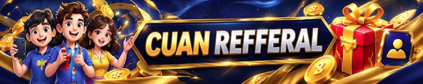 BONUS CUAN REFERRAL 